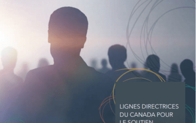 Le Canada lance des lignes directrices révisées pour le soutien des défenseurs des droits de la personne