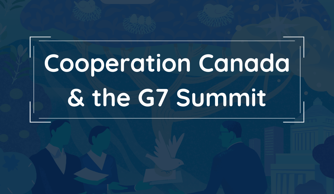 Cooperation Canada & the G7 Summit
