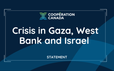 Cooperation Canada’s statement on the crisis in Gaza, West Bank and Israel
