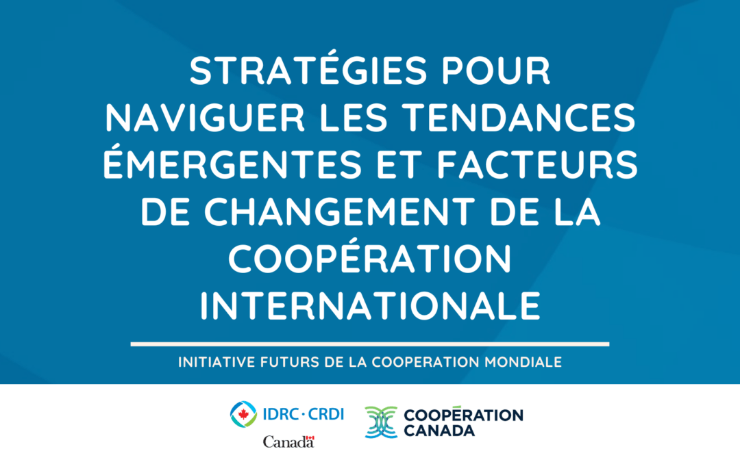 Naviguer dans les tendances émergentes de la coopération internationale : Stratégies pour les organisations de la société civile