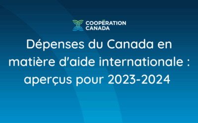Dépenses du Canada en matière d’aide internationale : aperçus pour 2023-2024