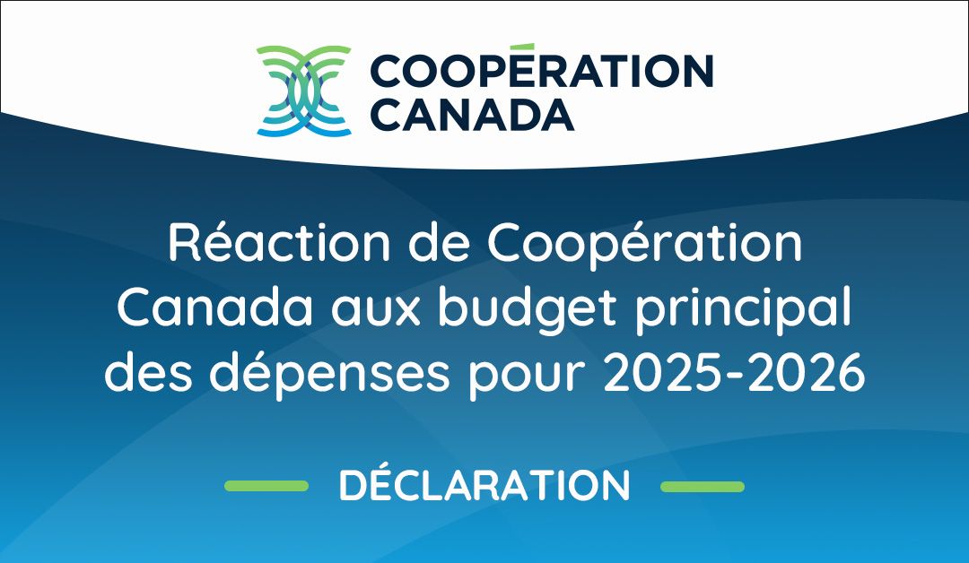 Réaction de Coopération Canada aux budget principal des dépenses pour 2025-2026